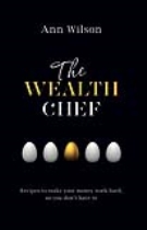 Wealth Chef, The by Ann Wilson paperback